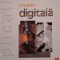 Mark Galer - Imaginea digitala (Editia: 2004)