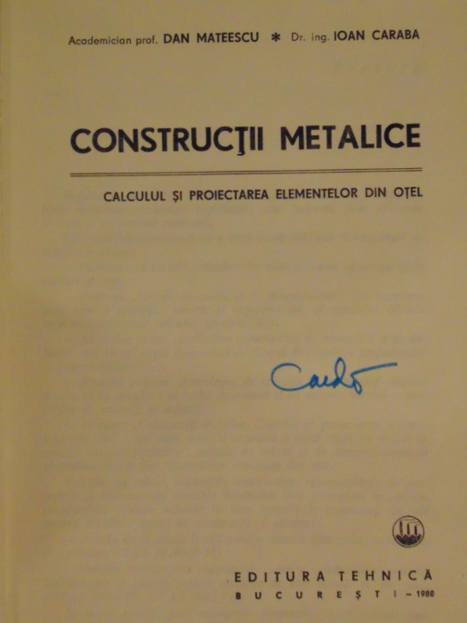 Constructii metalice Calculul si proiectarea elementelor din otel -Dan Mateescu, Ioan Caraba