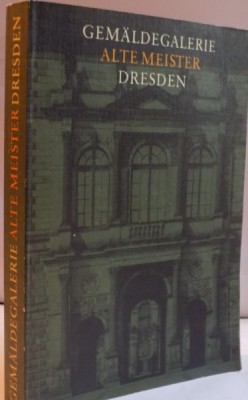 GEMALDEGALERIE ALTE MEISTER DRESDEN , KATALOG DER AUSGESTELLTEN WERKE 1987 foto