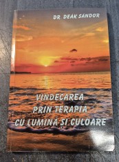 Vindecarea prin terapia cu lumina si culoare Deak Sandor foto
