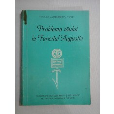 PROBLEMA RAULUI LA FERICITUL AUGUSTIN - PROF. DR. CONSTANTIN C. PAVEL