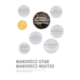 Makovecz-Utak - &Ouml;t&ouml;dik r&eacute;gi&oacute;: D&eacute;lnyugat-Magyarorsz&aacute;g - Makovecz-Routes - Fifth region: Southwest Hungary