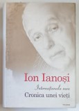 INTERNATIONALA MEA , CRONICA UNEI VIETI de ION IANOSI , 2012