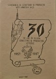 Cumpara ieftin 30 de ani in slujba cercetarii si productiei viticole (1957-1987) - 1987 (O344)