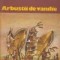 Arbustii de vanilie