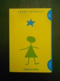 Jerry Spinelli - Copila-stea (2016)