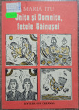 Onita si Domnita, fetele Gainusei - Maria Itu// ilustratii Clarette Wechtel