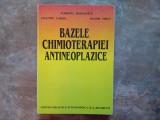 BAZELE CHIMIOTERAPIEI ANTINEOPLAZICE - F. Badulescu , V. Carlig , V. Voicu, 1997