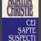 C9987 - CEI SAPTE SUSPECTI - AGATHA CHRISTIE