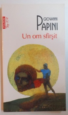 UN OM SFARSIT de GIOVANNI PAPINI , 2011 foto