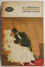 Cartea nuntii &amp;ndash; G. Calinescu foto