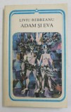 ADAM SI EVA - roman de LIVIU REBREANU , 1982