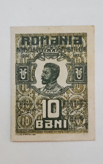 BANCNOTA - ROMANIA - 10 ( ZECE ) BANI , FERDINAND I , 1917 foto
