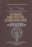Elemente constructive de mecanica fina. Aplicatii - A. Pascu, Cornel Udrea, Traian Demian