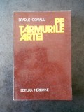 BRADUT COVALIU - PE TARMURILE ARTEI