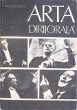 ARTA DIRIJORALA. TEHNICA DIRIJORALA-NICOLAE GASCA-349910