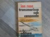 Transmarisca sub canonade de Ion Ruse