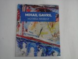 MIHAIL GAVRIL - HOTARUL NEVAZUT