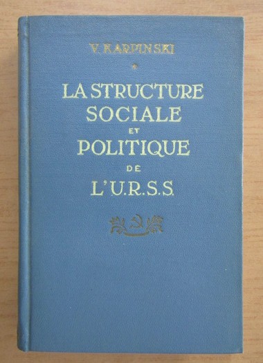 Karpinski - La Structure Sociale et Politique de L&#039;U.R.S.S