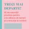 Treci mai departe! 50 de exercitii practice pentru a te elibera de temeri si a renunta la control - Philobia