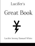 Lucifer&#039;s Great Book