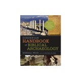 Zondervan Handbook of Biblical Archaeology: A Book by Book Guide to Archaeological Discoveries Related to the Bible