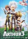 DVD animatie: Arthur 3 - Razboiul celor doua lumi ( r: Luc Besson; dublat romana - vezi descriere )