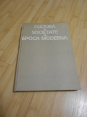 CULTURA SI SOCIETATE IN EPOCA MODERNA - 1990 foto