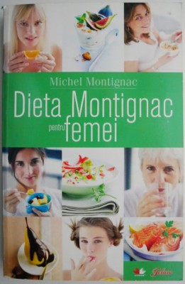 Dieta Montignac pentru femei &amp;ndash; Michel Montignac foto