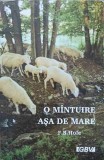 O M&acirc;ntuire Așa De Mare - F.B. Hole, GBV, 1992, Carte Creștinism, 124 Pagini, Limba Rom&acirc;nă