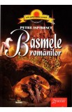 Basmele Romanilor - Petre Ispirescu