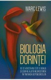 Biologia dorintei - Marc Lewis