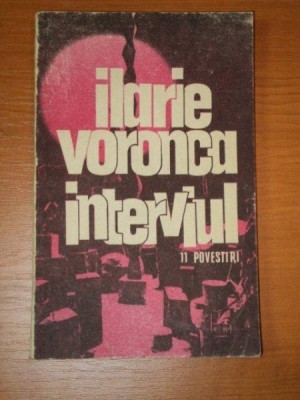 INTERVIUL,11 POVESTIRI-ILARIE VORONCA foto