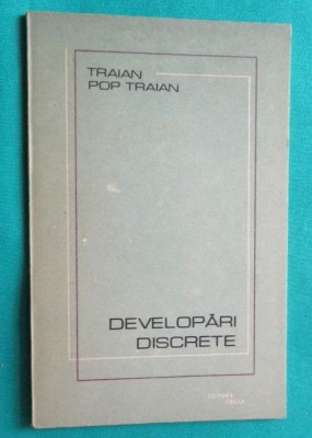 Traian Pop Traian &amp;ndash; Developari discrete ( prima editie ) foto