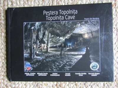 PESTERA TOPOLNITA - ADRIAN CRISTIAN SOPINCEAN MIHAELA SANDA ... foto