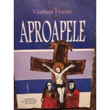 Vladimir Florian - Aproapele (Editia: 2006)