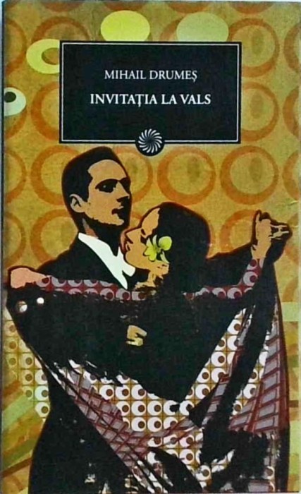 Mihail Drumes - Invitatia la vals