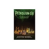 Petroleum-238: Big Oil's Dangerous Secret and the Grassroots Fight to Stop It