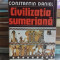 CIVILIZATIA SUMERIANA - CONSTANTIN DANIEL