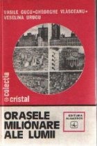Orasele milionare ale Lumii foto