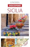 Descopera: Sicilia. Trasee ideale prin regiune