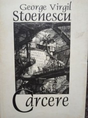 George Virgil Stoenescu - Carcere (Editia: 2003) foto