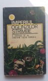 IMPERIUL OGLINZILOR STR&Acirc;MBE. O antologie SF de CRISTIAN TUDOR POPESCU