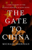 The Gate and the Wall: A History of Hong Kong and China
