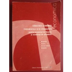 Cunostinte economice fundamentale si de specialitate pentru examenul de licenta si examenul de absolvire