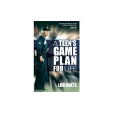 A Teen's Game Plan for Life
