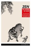 Zen &icirc;n carne și oase - Paperback brosat - Nyogen Senzaki, Paul Reps - Herald