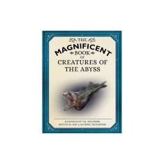 The Magnificent Book of Creatures of the Abyss: (Ocean Animal Books for Kids, Natural History Books for Kids)