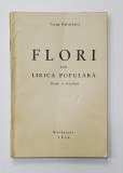 Flori din Lirica Populara de Tache Papahagi - Bucuresti, 1936