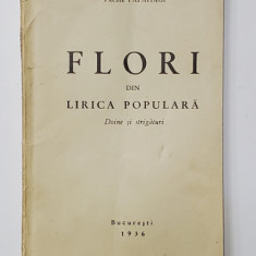 Flori din Lirica Populara de Tache Papahagi - Bucuresti, 1936